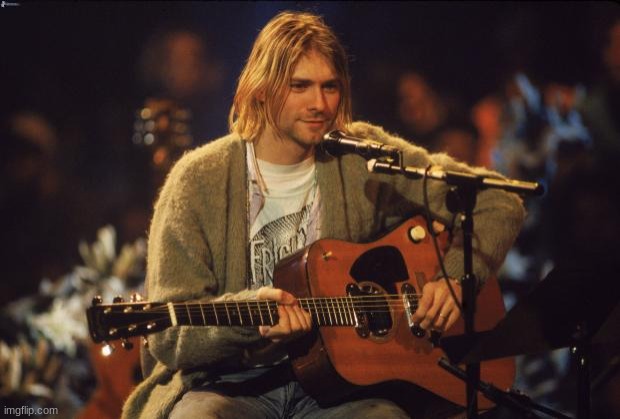 Kurt Cobain | image tagged in kurt cobain | made w/ Imgflip meme maker