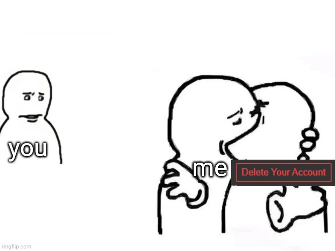 the third wheel | you; me | image tagged in the third wheel | made w/ Imgflip meme maker