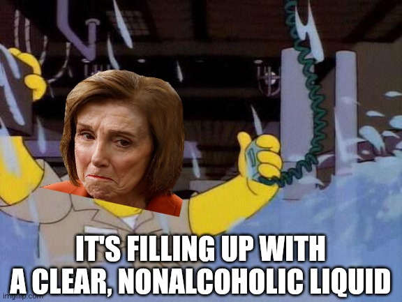 IT'S FILLING UP WITH A CLEAR, NONALCOHOLIC LIQUID | made w/ Imgflip meme maker