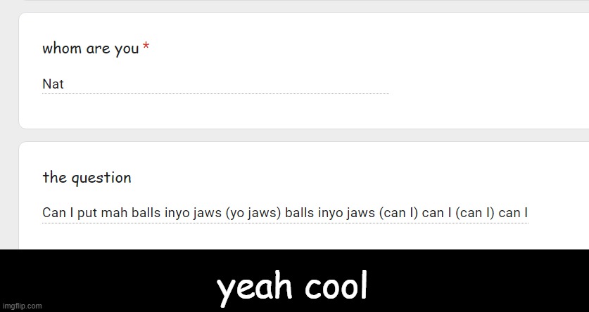 yeah cool | made w/ Imgflip meme maker