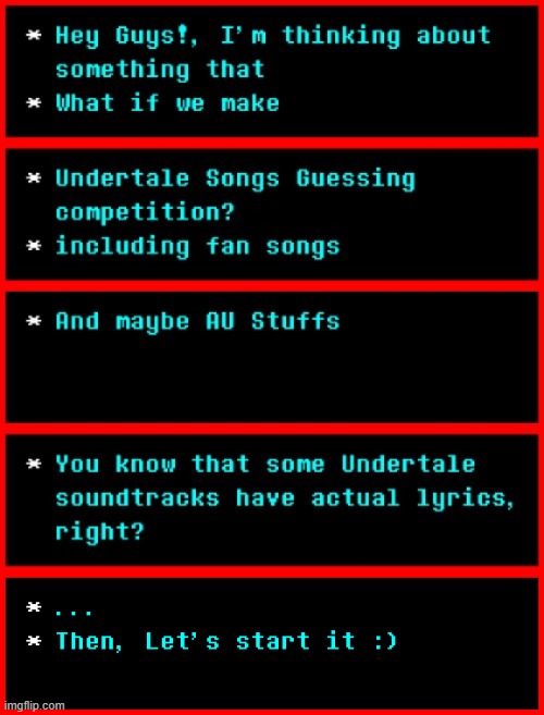 Undertale song guessing competition | image tagged in undertale,undertale song guessing competition,let's goooo,memes,memescreator941 | made w/ Imgflip meme maker