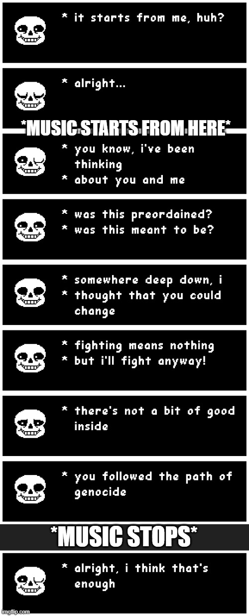 Undertale song guessing competition | *MUSIC STARTS FROM HERE*; *MUSIC STOPS* | image tagged in undertale,undertale song guessing competition,alright,guess it,it's easy | made w/ Imgflip meme maker