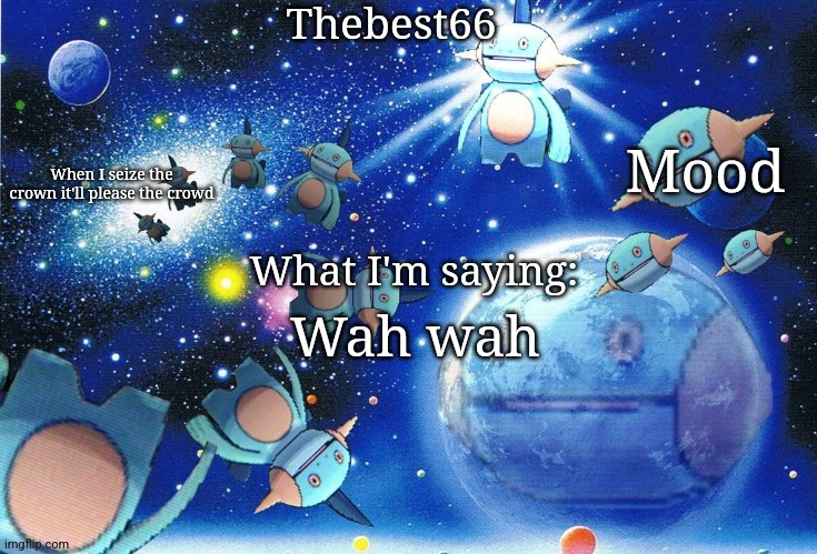 Marshtomp template thebest66 | Wah wah | image tagged in marshtomp template thebest66 | made w/ Imgflip meme maker