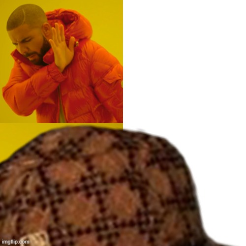 Drake Hotline Bling Meme | image tagged in memes,drake hotline bling | made w/ Imgflip meme maker