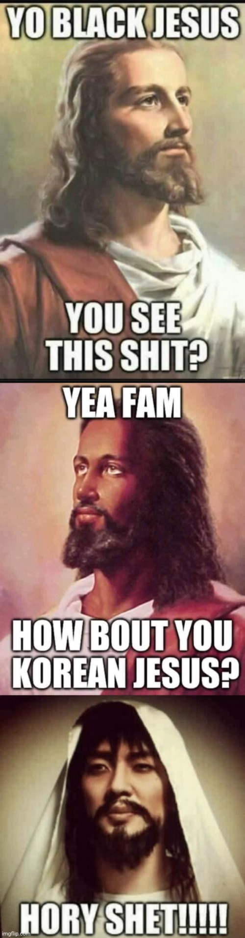 where the "Hory Shet!!!" comes from | image tagged in asian jesus | made w/ Imgflip meme maker