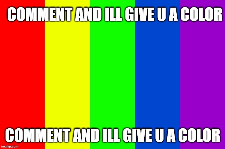 what color do you get | made w/ Imgflip meme maker