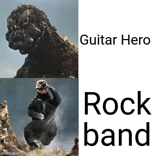 Those who know | Guitar Hero; Rock band | image tagged in godzilla drake meme | made w/ Imgflip meme maker