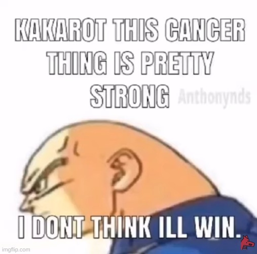 cancer | image tagged in cancer | made w/ Imgflip meme maker