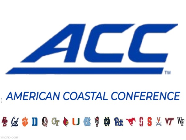 American Coastal Conference | image tagged in memes,college football,football,sports,notre dame | made w/ Imgflip meme maker