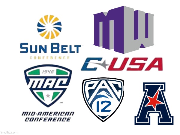 The Group of 6 Conferences | image tagged in sports,college football,football,conference | made w/ Imgflip meme maker