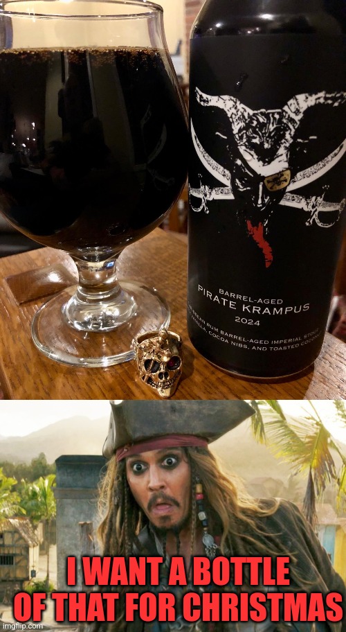 KRAMPUS RUM! | I WANT A BOTTLE OF THAT FOR CHRISTMAS | image tagged in jack wtf,krampus,rum,pirate,jack sparrow,pirates | made w/ Imgflip meme maker