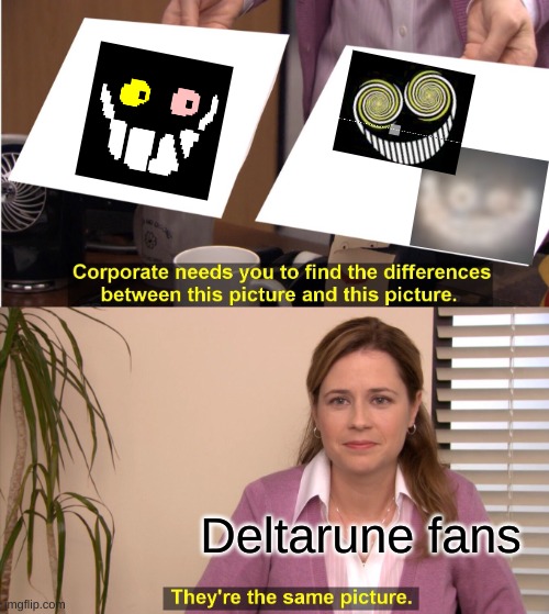 THEORY OF THE MYSTERY SMILE IN QUEEN'S BASEMENT!!! | Deltarune fans | image tagged in memes,they're the same picture,smile,evil smile,deltarune,undertale | made w/ Imgflip meme maker