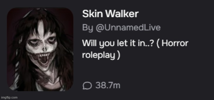 that's not a skinwalker that's jeff the killer. would lowkey smash either way | made w/ Imgflip meme maker