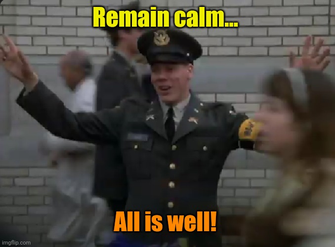 Kevin Bacon Remain Calm | Remain calm... All is well! | image tagged in kevin bacon remain calm | made w/ Imgflip meme maker