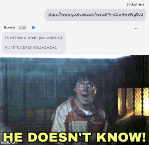 image tagged in he doesn t know | made w/ Imgflip meme maker