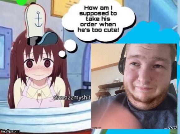 How am I supposed to take his order when he's too cute! | image tagged in how am i supposed to take his order when he's too cute | made w/ Imgflip meme maker