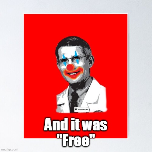 And it was
"Free" | made w/ Imgflip meme maker