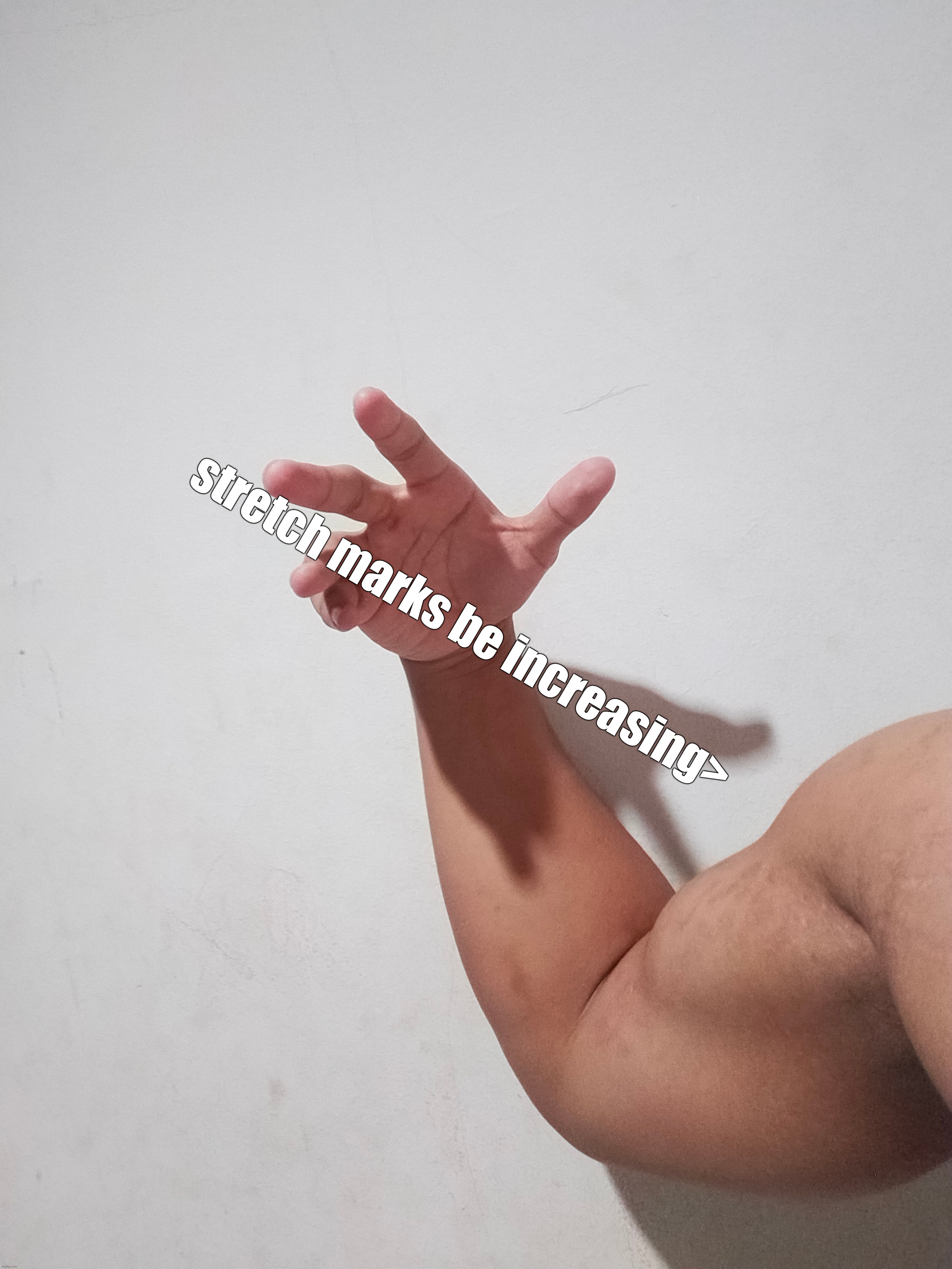 pretty cool (the dark spots are the stretch marks if you didn't notice) | stretch marks be increasing> | made w/ Imgflip meme maker
