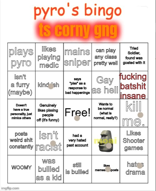 All I can get | image tagged in pyro's bingo,msmg,memes | made w/ Imgflip meme maker