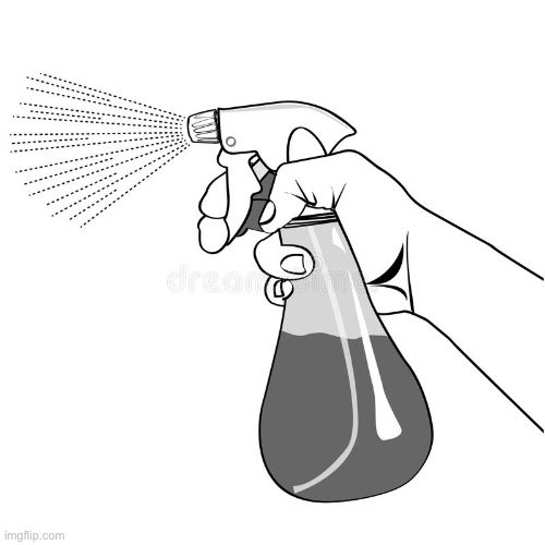 spray bottle | image tagged in spray bottle | made w/ Imgflip meme maker