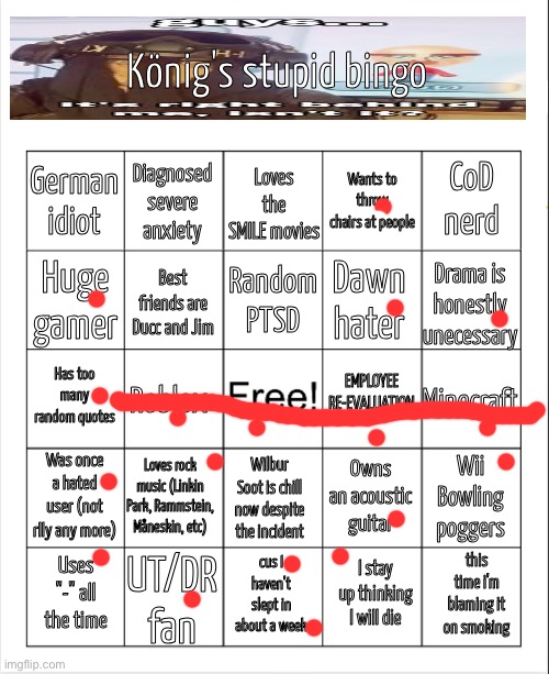 More alike then we think | image tagged in konig's stupid bingo | made w/ Imgflip meme maker