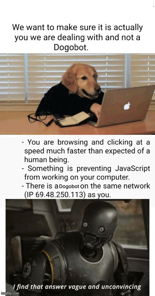 Beware Of A Dogobot | Dogo; Dogobot | image tagged in memes,dogs,robot,hackers,watch out,funny | made w/ Imgflip meme maker