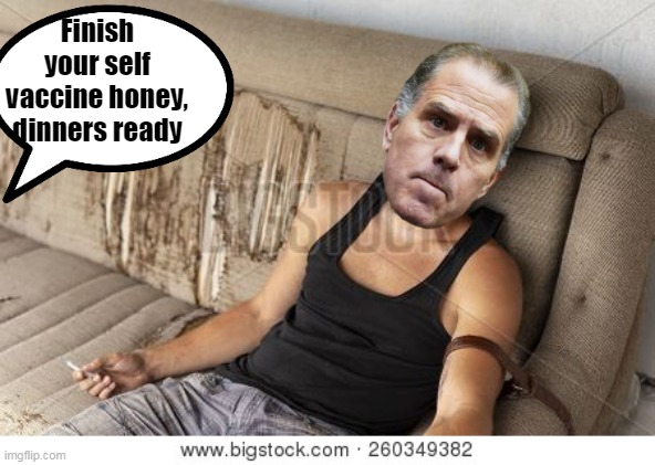 Finish your self vaccine honey, dinners ready | made w/ Imgflip meme maker