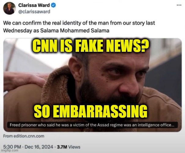 Fake news | CNN IS FAKE NEWS? SO EMBARRASSING | image tagged in media lies | made w/ Imgflip meme maker