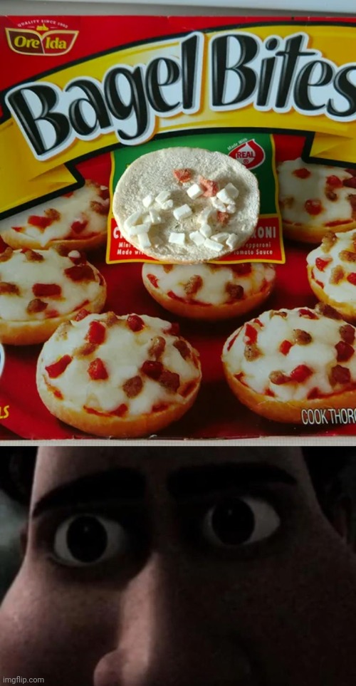 Bagel Bites | image tagged in titan stare,bagel bites,pizza,pizzas,you had one job,memes | made w/ Imgflip meme maker