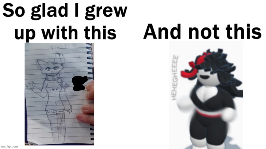 real mfs remember when Scarf's oc was the Claire of late 2023 to early 2024 or smh | image tagged in so glad i grew up with this | made w/ Imgflip meme maker