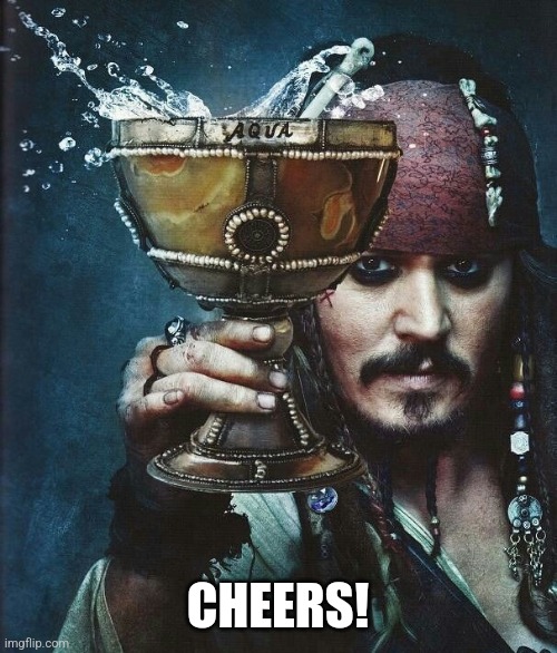 JACK CHEERS | CHEERS! | image tagged in jack cheers | made w/ Imgflip meme maker