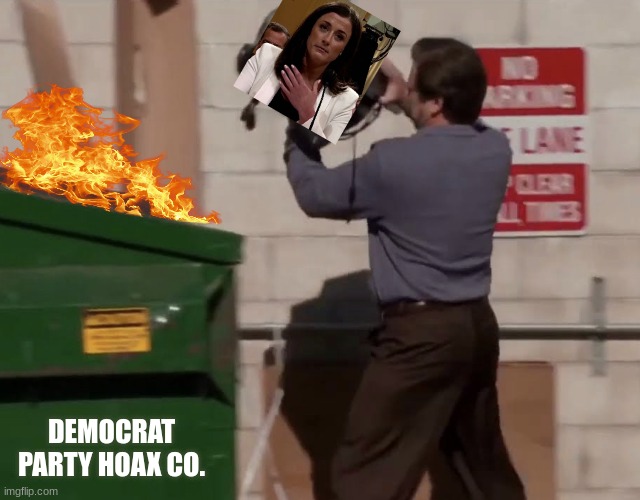 Cassidy Hutchinson | DEMOCRAT PARTY HOAX CO. | image tagged in donald trump,maga,memes,crying democrats,dumpster fire,fire | made w/ Imgflip meme maker