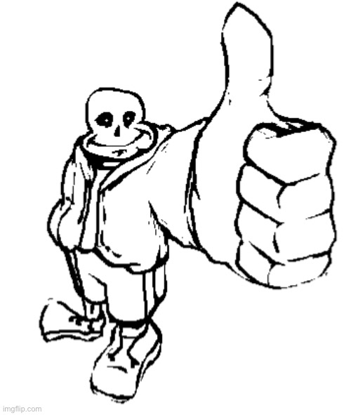 Sans thumbs up | image tagged in sans thumbs up | made w/ Imgflip meme maker