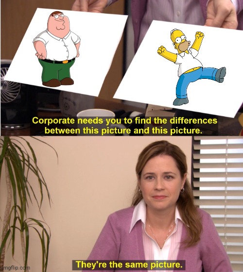 Wow | image tagged in memes,they're the same picture,family guy,the simpsons | made w/ Imgflip meme maker