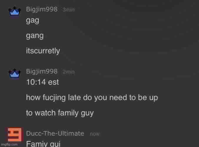 Famiy gui | image tagged in famiy gui | made w/ Imgflip meme maker