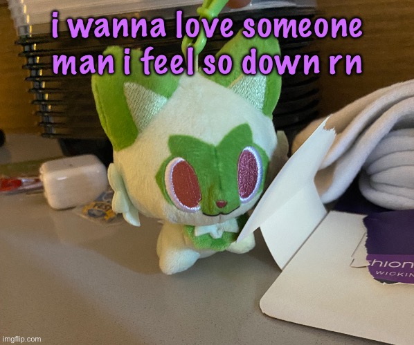 i’m a fucking f slur idc, i feel empty, i want a bf | i wanna love someone man i feel so down rn | image tagged in scrimblo,cinnabox announcement | made w/ Imgflip meme maker