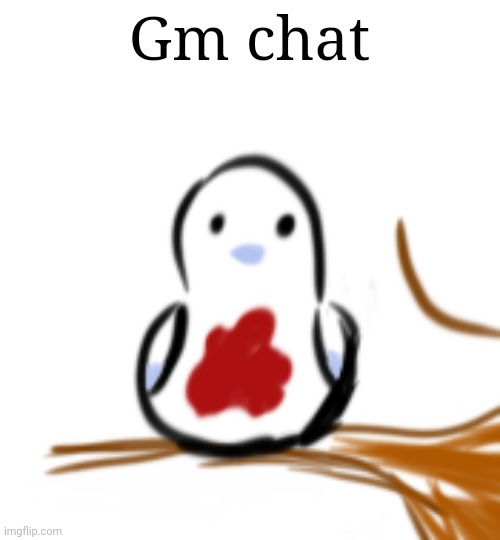 Gm chat | made w/ Imgflip meme maker