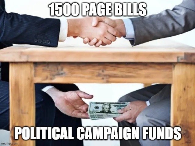 Money under table | 1500 PAGE BILLS; POLITICAL CAMPAIGN FUNDS | image tagged in money under table | made w/ Imgflip meme maker