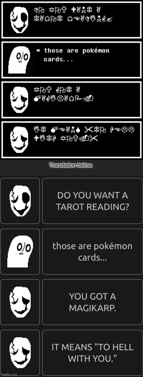 Do you want a tarot reading? | Translation below. | image tagged in undertale,tarot,pokemon,magikarp | made w/ Imgflip meme maker