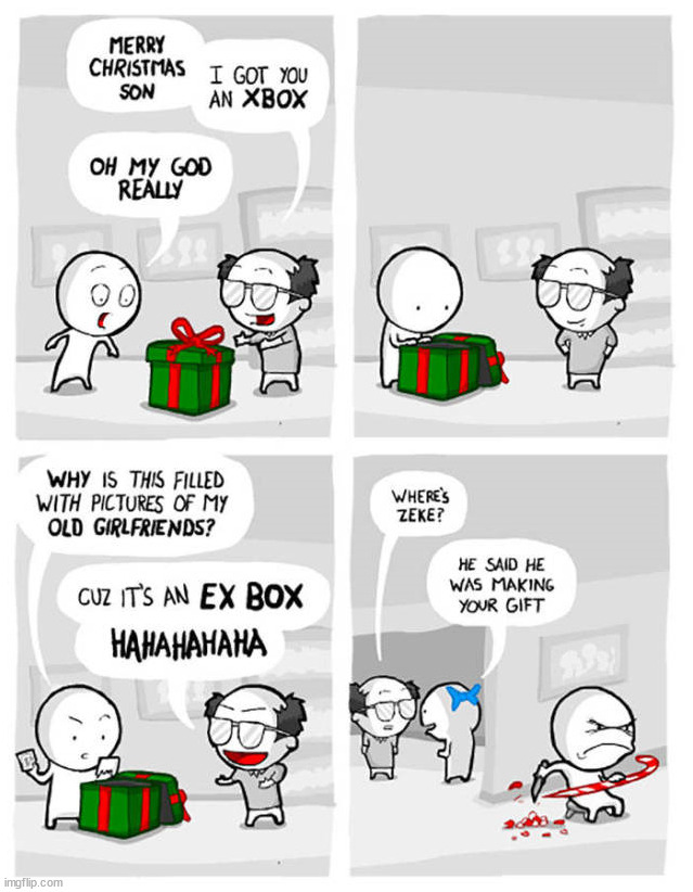 Be careful on Christmas pranks | image tagged in comics/cartoons | made w/ Imgflip meme maker