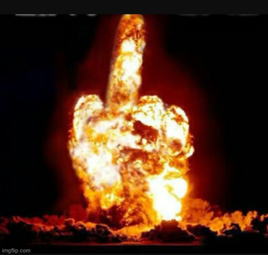 Nuke Finger | image tagged in nuke finger | made w/ Imgflip meme maker