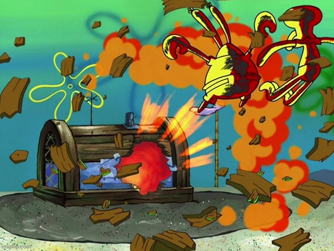 Spongebob explosion | image tagged in spongebob explosion | made w/ Imgflip meme maker