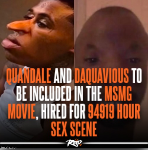 Quandale + daquavious sex scene in msmg movie?!????!??? | image tagged in quandale dingle | made w/ Imgflip meme maker