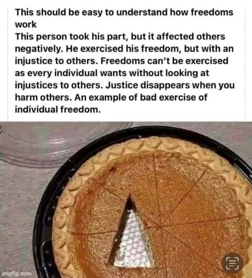 "Equal rights for others does not mean fewer rights for you. It's not pie."  Unless... | image tagged in don't be an asshole,i prefer apple pie anyway | made w/ Imgflip meme maker