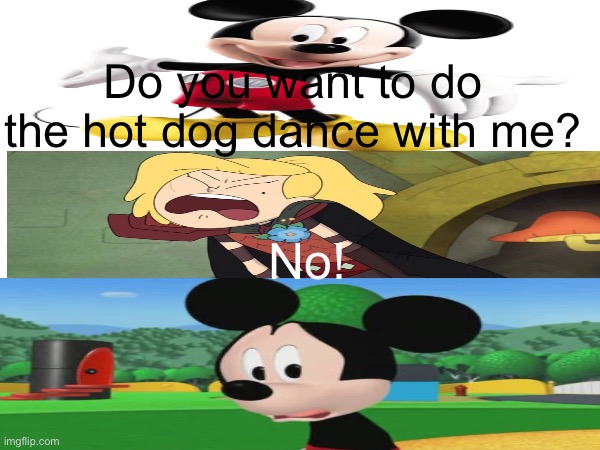 Sasha says no to Disney Junior Mickey (Mickey’s impostor) | Do you want to do the hot dog dance with me? No! | image tagged in amphibia,mickey mouse,no | made w/ Imgflip meme maker