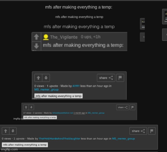 mfs after making everything a temp: | image tagged in mfs after making everything a temp | made w/ Imgflip meme maker
