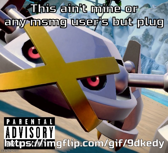 Awesome shiny metagross temp | This ain't mine or any msmg user's but plug; https://imgflip.com/gif/9dkedy | image tagged in awesome shiny metagross temp | made w/ Imgflip meme maker