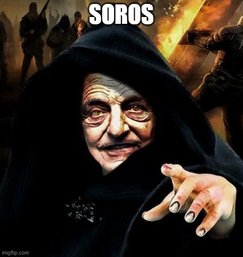 Darth Soros | SOROS | image tagged in darth soros | made w/ Imgflip meme maker