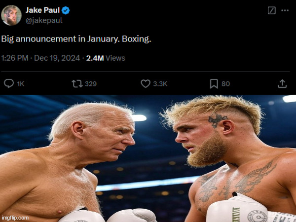 January 21st (I hope this doesn't count as politics) | image tagged in jake paul,logan paul,joe biden,boxing | made w/ Imgflip meme maker