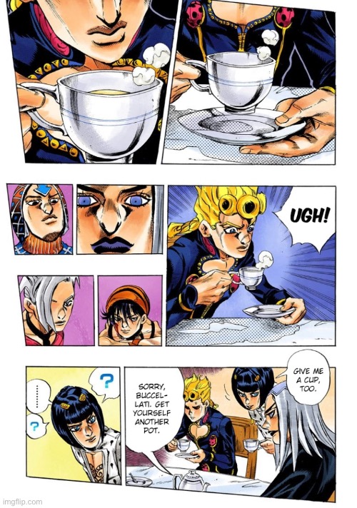 To all the anime only fans, Bruno almost canonically drank the “tea” | image tagged in jojo's bizarre adventure,manga | made w/ Imgflip meme maker